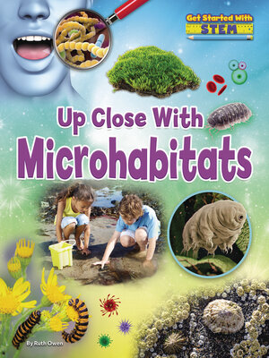 cover image of Up Close With Microhabitats